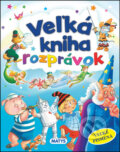 Kniha: Veľká kniha rozprávok, 2015 Kniha: Veľká kniha rozprávok, 2015