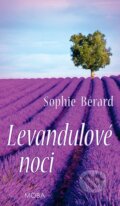 Kniha: Levandulové noci (Sophie Bérard). Moba, 2015 Kniha: Levandulové noci (Sophie Bérard). Moba, 2015