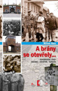 Kniha: A brány se otevřely... (Milan Hes). Epocha, 2015 Kniha: A brány se otevřely... (Milan Hes). Epocha, 2015