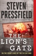 Kniha: The Lion’s Gate (Steven Pressfield). Penguin Books, 2015 Kniha: The Lion’s Gate (Steven Pressfield). Penguin Books, 2015