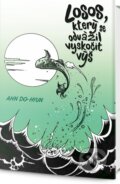 Kniha: Losos, který se odvážil vyskočit výš (Ahn Do-hyeon). Edice knihy Omega, 2015 Kniha: Losos, který se odvážil vyskočit výš (Ahn Do-hyeon). Edice knihy Omega, 2015