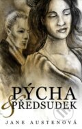 Kniha: Pýcha a předsudek (Jane Austen). Edice knihy Omega, 2015 Kniha: Pýcha a předsudek (Jane Austen). Edice knihy Omega, 2015