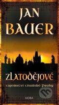 Kniha: Zlatodějové (Jan Bauer). Moba, 2015 Kniha: Zlatodějové (Jan Bauer). Moba, 2015