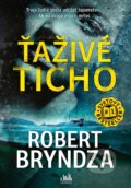 Kniha: Ťaživé ticho (Robert Bryndza), 2023 Kniha: Ťaživé ticho (Robert Bryndza), 2023