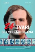 Kniha: 24 tvárí Billyho Milligana (Daniel Keyes), 2023 Kniha: 24 tvárí Billyho Milligana (Daniel Keyes), 2023