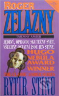 Kniha: Rytíř stínů (Roger Zelazny). Classic, 1994 Kniha: Rytíř stínů (Roger Zelazny). Classic, 1994