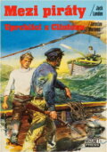 Kniha: Mezi piráty (Jack London). , 1991 Kniha: Mezi piráty (Jack London). , 1991
