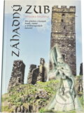 Kniha: Záhadný zub : sto příběhů z českých hradů, zámků a archeologických nalezišť (Miroslava Moučková). DARYL, 1994 Kniha: Záhadný zub : sto příběhů z českých hradů, zámků a archeologických nalezišť (Miroslava Moučková). DARYL, 1994