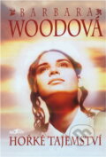 Kniha: Hořké tajemství (Barbara Wood). Alpress, 1998 Kniha: Hořké tajemství (Barbara Wood). Alpress, 1998
