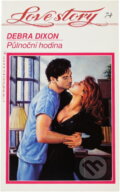 Kniha: Půlnoční hodina (Debra Dixon). Wist, 1995 Kniha: Půlnoční hodina (Debra Dixon). Wist, 1995