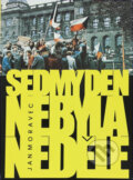 Kniha: Sedmý den nebyla neděle (Jan Moravec). Naše vojsko, 1990 Kniha: Sedmý den nebyla neděle (Jan Moravec). Naše vojsko, 1990