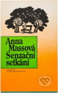 Kniha: Senzační setkání (Anna Vladimirovna Mass). , 1983 Kniha: Senzační setkání (Anna Vladimirovna Mass). , 1983