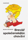 Kniha: Breviář společenského chování (Milena Majorová). , 1990 Kniha: Breviář společenského chování (Milena Majorová). , 1990