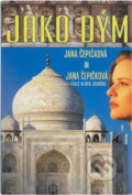 Kniha: Jako dým (Anna Campion a Jane Campion). Aradan, 2000 Kniha: Jako dým (Anna Campion a Jane Campion). Aradan, 2000