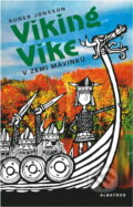 Kniha: Viking Vike v zemi Mávinků (Runer Jonsson). , 1997 Kniha: Viking Vike v zemi Mávinků (Runer Jonsson). , 1997
