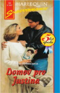 Kniha: Domov pro Justina (Dee Holmes). Harlequin, 1997 Kniha: Domov pro Justina (Dee Holmes). Harlequin, 1997