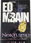 Kniha: Nokturno (Ed McBain). , 1997 Kniha: Nokturno (Ed McBain). , 1997