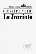Kniha: La Traviata (Giuseppe Verdi). , 1998 Kniha: La Traviata (Giuseppe Verdi). , 1998