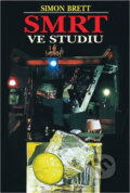 Kniha: Smrt ve studiu (Simon Brett). Deus, 2000 Kniha: Smrt ve studiu (Simon Brett). Deus, 2000