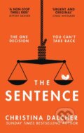Kniha: The Sentence (Christina Dalcher). HQ, 2023 Kniha: The Sentence (Christina Dalcher). HQ, 2023