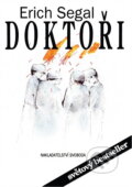 Kniha: Doktoři (Erich Segal). Svoboda, 1992 Kniha: Doktoři (Erich Segal). Svoboda, 1992