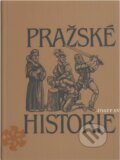 Kniha: Pražské historie (Josef Svátek). Československý spisovatel, 1985 Kniha: Pražské historie (Josef Svátek). Československý spisovatel, 1985