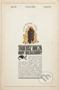 Kniha: Hody Balsazarovy (Tadeusz Breza). Odeon, 1972 Kniha: Hody Balsazarovy (Tadeusz Breza). Odeon, 1972