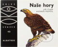 Kniha: Naše hory (Jiří Čihař). , 1976 Kniha: Naše hory (Jiří Čihař). , 1976