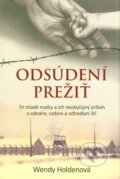 Kniha: Odsúdení prežiť (Wendy Holden). Citadella, 2015 Kniha: Odsúdení prežiť (Wendy Holden). Citadella, 2015