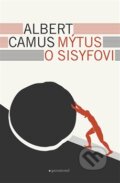 Kniha: Mýtus o Sisyfovi (Albert Camus). Garamond, 2015 Kniha: Mýtus o Sisyfovi (Albert Camus). Garamond, 2015