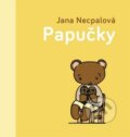Kniha: Papučky (Jana Necpalová), 2012 Kniha: Papučky (Jana Necpalová), 2012