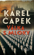 Kniha: Válka s mloky (Karel Čapek). Leda, 2015 Kniha: Válka s mloky (Karel Čapek). Leda, 2015
