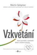E-kniha: Vzkvétání (Martin Seligman), 2014 E-kniha: Vzkvétání (Martin Seligman), 2014