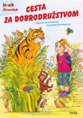 Kniha: Cesta za dobrodružstvom (Xénia Faktorová). Daxe, 2015 Kniha: Cesta za dobrodružstvom (Xénia Faktorová). Daxe, 2015
