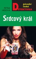 Kniha: Srdcový král (Petra Hesová). Moba, 2015 Kniha: Srdcový král (Petra Hesová). Moba, 2015