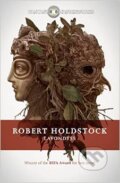 Kniha: Lavondyss (Robert Holdstock). Gollancz, 2015 Kniha: Lavondyss (Robert Holdstock). Gollancz, 2015