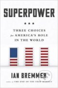 Superpower - Ian Bremmer, Portfolio, 2015