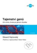Kniha: Tajemství genů (Eduard Kejnovský). Academia, 2015 Kniha: Tajemství genů (Eduard Kejnovský). Academia, 2015