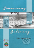 Kniha: Šimonovany – Baťovany (Vladimír Marko). Spolu sme Slovensko, 2015 Kniha: Šimonovany – Baťovany (Vladimír Marko). Spolu sme Slovensko, 2015