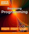Kniha: Beginning Programming (Matt Telles). Dorling Kindersley, 2014 Kniha: Beginning Programming (Matt Telles). Dorling Kindersley, 2014
