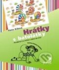 Kniha: Hrátky s batolátky (Hana Kišová). Portál, 2015 Kniha: Hrátky s batolátky (Hana Kišová). Portál, 2015