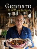 Kniha: Gennaro: Slow Cook Italian (Gennaro Contaldo). Anova, 2015 Kniha: Gennaro: Slow Cook Italian (Gennaro Contaldo). Anova, 2015
