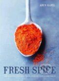 Kniha: Fresh Spice (Arun Kapil). Pavilion, 2014 Kniha: Fresh Spice (Arun Kapil). Pavilion, 2014