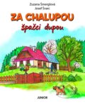 Kniha: Za chalupou špačci dupou (Zuzana Šmerglová a Josef Švarc). Nakladatelství Junior, 2014 Kniha: Za chalupou špačci dupou (Zuzana Šmerglová a Josef Švarc). Nakladatelství Junior, 2014