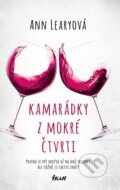 Kniha: Kamarádky z mokré čtvrti (Ann Leary). Ikar CZ, 2015 Kniha: Kamarádky z mokré čtvrti (Ann Leary). Ikar CZ, 2015