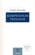 Kniha: Kompendium teologie (Tomáš Akvinský). Krystal OP, 2011 Kniha: Kompendium teologie (Tomáš Akvinský). Krystal OP, 2011