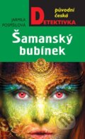 Kniha: Šamanský bubínek (Jarmila Pospíšilová). Moba, 2015 Kniha: Šamanský bubínek (Jarmila Pospíšilová). Moba, 2015