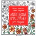 Kniha: Antistresové omalovánky pro dospělé (Jolana Daňková a Lenka Tréglová), 2015 Kniha: Antistresové omalovánky pro dospělé (Jolana Daňková a Lenka Tréglová), 2015