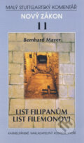 Kniha: List Filipanům, List Filemonovi (Bernhard Mayer). Karmelitánské nakladatelství, 2000 Kniha: List Filipanům, List Filemonovi (Bernhard Mayer). Karmelitánské nakladatelství, 2000
