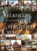 Kniha: Velkolepá sídla středních Čech (Renata Košťálová a Vratislav Košťál). Barrister & Principal, 2015 Kniha: Velkolepá sídla středních Čech (Renata Košťálová a Vratislav Košťál). Barrister & Principal, 2015